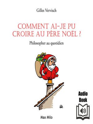 cover image of Comment ai-je pu croire au Père Noël ?